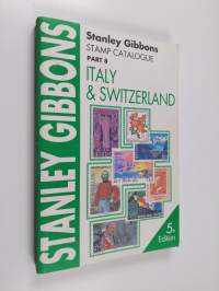 Stanley Gibbons Stamp Catalogue: Italy and Switzerland Pt. 8