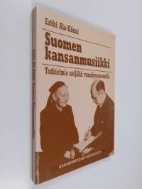 Suomen kansanmusiikki : tutkielmia neljältä vuosikymmeneltä