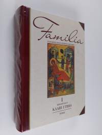 Familia 1 : eurooppalaisen perheen historia, Perhe kansojen meressä ; ensimmäinen vuosisata