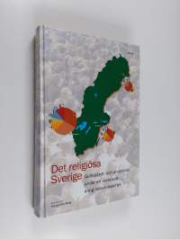 Det religiösa Sverige : gudstjänst- och andaktsliv under ett veckoslut kring millennieskiftet
