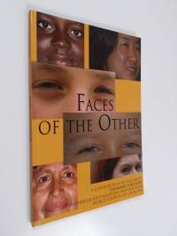 Faces of the other : a contribution by the group Thinking Together : interreligious relations and dialogue