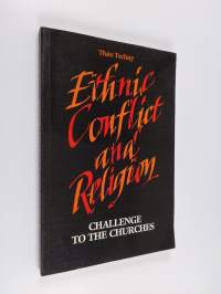 Ethnic conflict and religion : challenge to the churches
