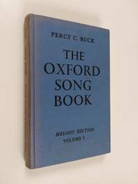 The Oxford song book : melody edition vol. I