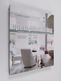 Open-plan living : [creating a stylish and practical open-plan home]