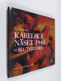 Karelska näset 1944 : slutstriden (numeroitu)