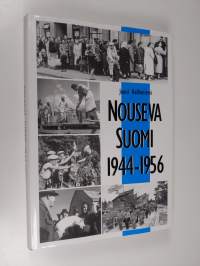 Nouseva Suomi 1944-1956