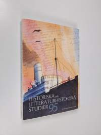 Historiska och litteraturhistoriska studier 95