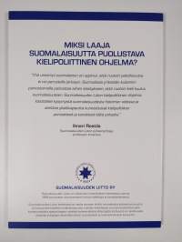 Suomalaisten kielipolitiikka : Suomalaisuuden Liiton kielipoliittinen julistus ja ohjelma