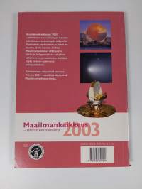 Maailmankaikkeus : tähtitieteen vuosikirja 2003 : 4. vuosikerta - Maailmankaikkeus 2003