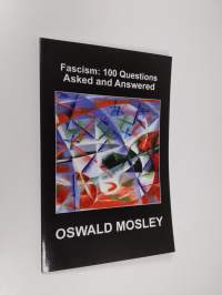 Fascism: 100 Questions Asked and Answered (ERINOMAINEN)