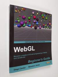WebGL Beginner&#039;s Guide (ERINOMAINEN)