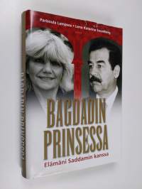 Bagdadin prinsessa : elämäni Saddamin kanssa