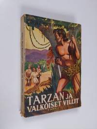 Tarzan ja valkoiset villit : seikkailukertomus villistä Afrikasta