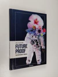 Future proof : tulevaisuuden työkirja (UUSI)
