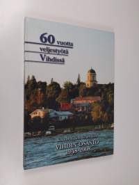 Sotainvalidien Veljesliiton Vihdin osasto 1948-2008 : 60 vuotta veljestyötä Vihdissä