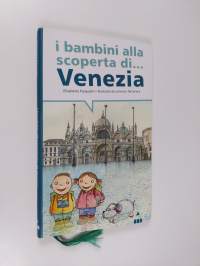 I bambini alla scoperta di Venezia