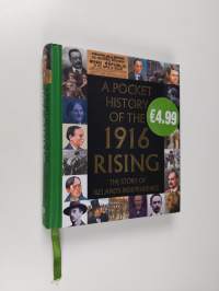 A Pocket History of the 1916 Rising (ERINOMAINEN)