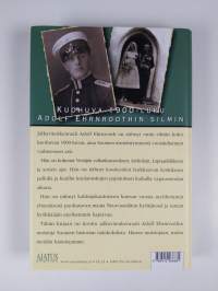Adolf Ehrnrooth : kenraalin vuosisata : muistopainos, Adolf Ehrnrooth 9.2.1905-26.2.2004