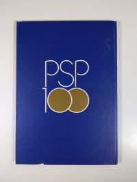Postipankki sata vuotta yhteiskuntaa rakentamassa : PSP 100