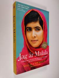 Jag är Malala : flickan som stod upp för rätten till utbildning och sköts av talibanerna