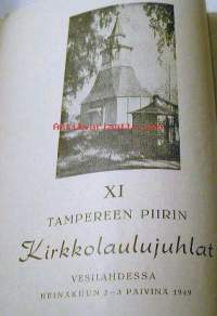 Kirkkolaulujuhlat  Vesilahdessa 2-3 päivinä 1949