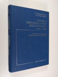 Suomen historiallinen bibliografia 1544-1900 Finsk historisk bibliografi = Finnish historical bibliography