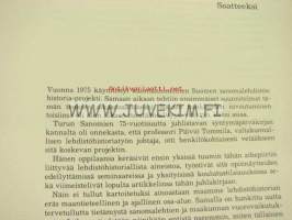 Sanomalehti ja maakunta Tutkimuksia Turun sanomalehdistöstä ja Varsinais-Suomesta