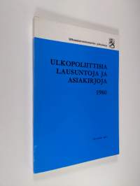 Ulkopoliittisia lausuntoja ja asiakirjoja 1980