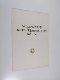 Valkeakosken reserviupseerikerho r.y. 1940-1964