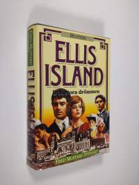 Ellis Island : den stora drömmen
