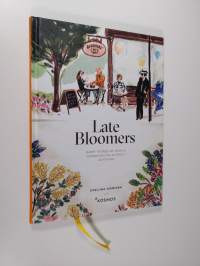 Late bloomers : short stories of people overachieving without achieving