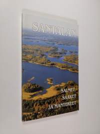 Santalan salmet, saaret ja mantereet : Hankoniemen kristillisen opiston maaperä, maisema ja vaiheet