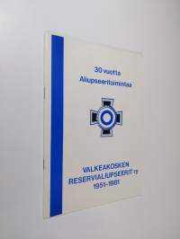 Valkeakosken reservialiupseerit ry. 1951-1981