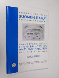 Suomen rahat arviohintoineen 1812-1999 : keräilijän opas