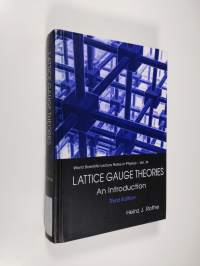 Lattice Gauge Theories - An Introduction