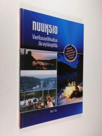 Nuuksio : vaellusseikkailua järviylängöllä (signeerattu, ERINOMAINEN)