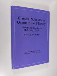 Classical Solutions in Quantum Field Theory - Solitons and Instantons in High Energy Physics