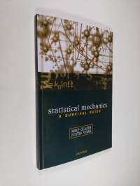 Statistical Mechanics : A Survival Guide