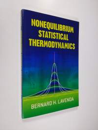 Nonequilibrium Statistical Thermodynamics (UUDENVEROINEN)