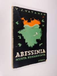 Abessinia : musta keisarikunta