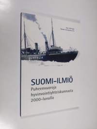 Suomi-ilmiö : puheenvuoroja hyvinvointiyhteiskunnasta 2000-luvulla