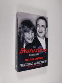 XS All Areas - The Status Quo Autobiography