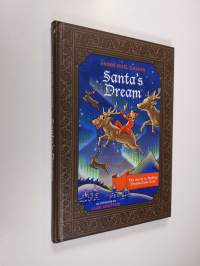 Santa&#039;s dream : The secret to Making Dreams Come True