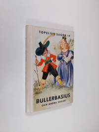 Bullerbasius och andra sagor
