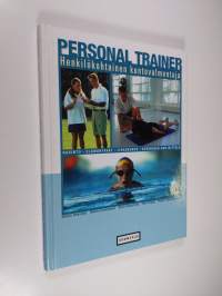 Personal trainer - henkilökohtainen kuntovalmentaja