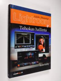 Adobe Photoshop Lightroom : tehokas hallinta