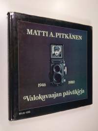 Valokuvaajan päiväkirja 1946-80