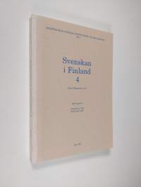 Svenskan i Finland 4 : Föredrag vid fjärde sammankomsten för beskrivningen av svenskan i Finland, Åbo 25-26 april 1997