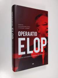Operaatio Elop : Nokian matkapuhelinten viimeiset vuodet