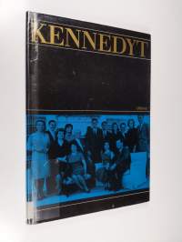 Kennedyt : Kuvia erään perheen kohtaloista